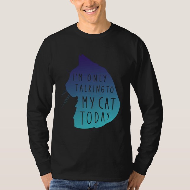 Ca Only Talking To My Cat  Cool Cat T Shirt (Framsida)