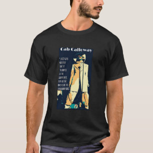 Cab Calloway T Shirt