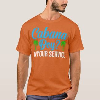 Cabana Boy på dina tjänster T Shirt