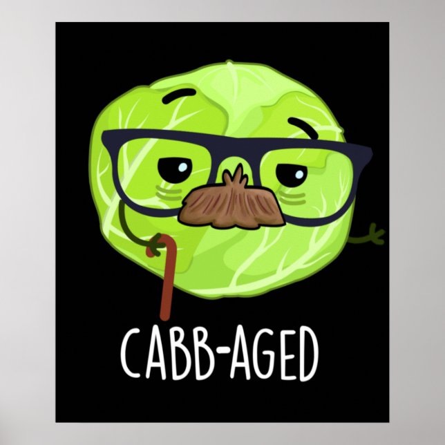 Cabb-åldras Funny Old Veggie Cabbage Pun Mörk BG Poster (Framsidan)