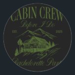 Cabin Crew innan jag gör Bachelorette Party Camp B Runt Klistermärke<br><div class="desc">Cabin Crew Innan jag gör Bachelorette Party Camp Bach Est 2025</div>