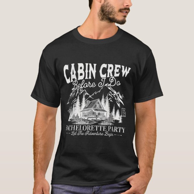 Cabin Crew Innan Jag Gör Camp Bach Systerbrudspart T Shirt (Framsida)