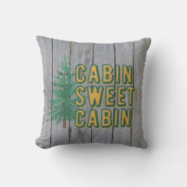 Cabin Sweet Cabin Rustic Land Kudde