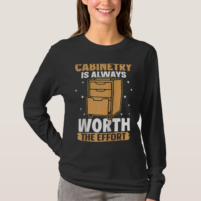 Cabinetry Is Always Worth The Effort Raglan Baseba T Shirt (Framsida)
