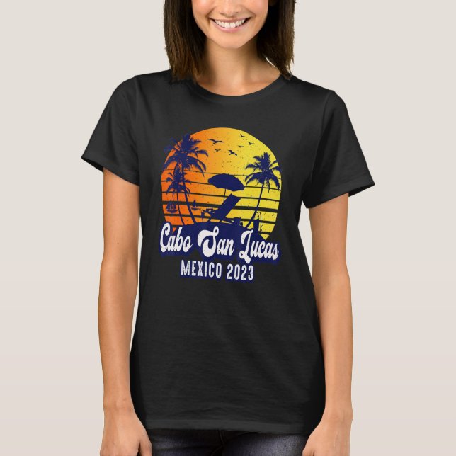 Cabo San Lucas 2023 Mexico Sunset Beach Retro_1 T Shirt (Framsida)
