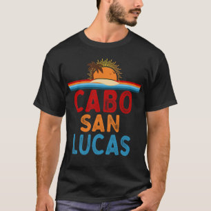 Cabo San Lucas Mexiko Vacacation T Shirt