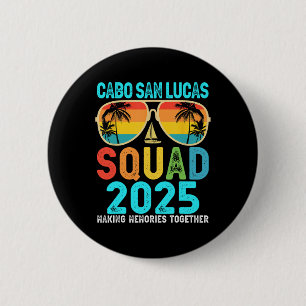 Cabo San Lucas Squad 2025 Vacation Friends Family Knapp