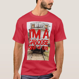 Caboose typ en kille t shirt