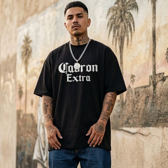 Cabron Extra T-Shirt (Cabron Extra T-Shirt)