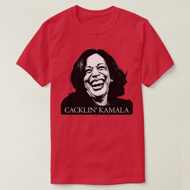 Cacklin Kamala Laughing T Shirt (Design framsida)