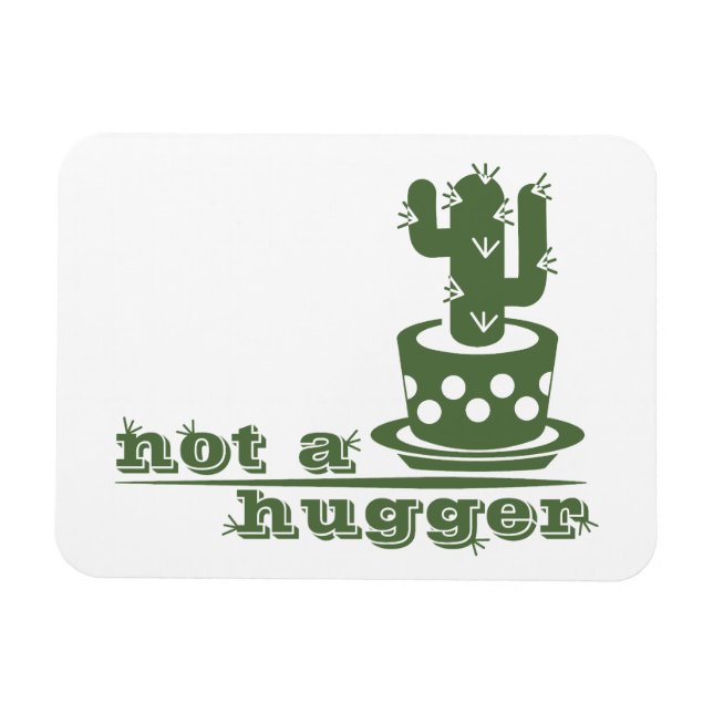 Cacti Inte en kramare kaktus roliga att säga Magnet (Horisontell)