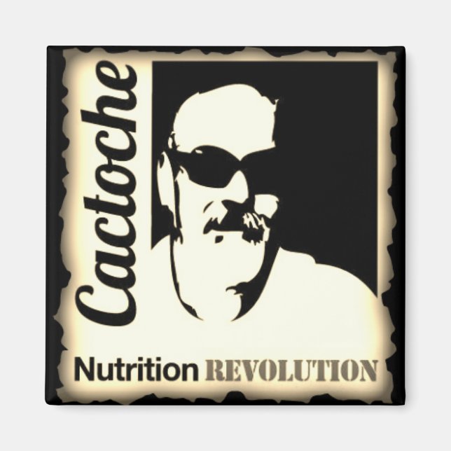 Cactoche Nutrition Revolution Magnet (Framsidan)