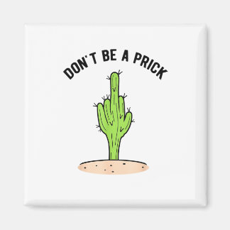 Cactus är inte en idiot magnet
