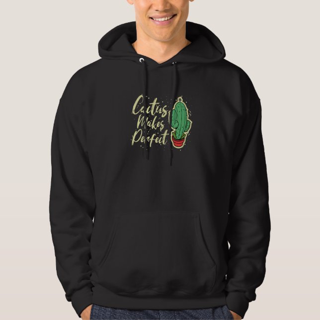 Cactus gör Perfekt Cute Plant  5 Hoodie (Framsida)