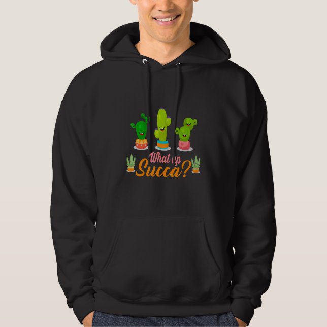 Cactus I Dont Ge A Fucculent What the Fucculent Hoodie (Framsida)