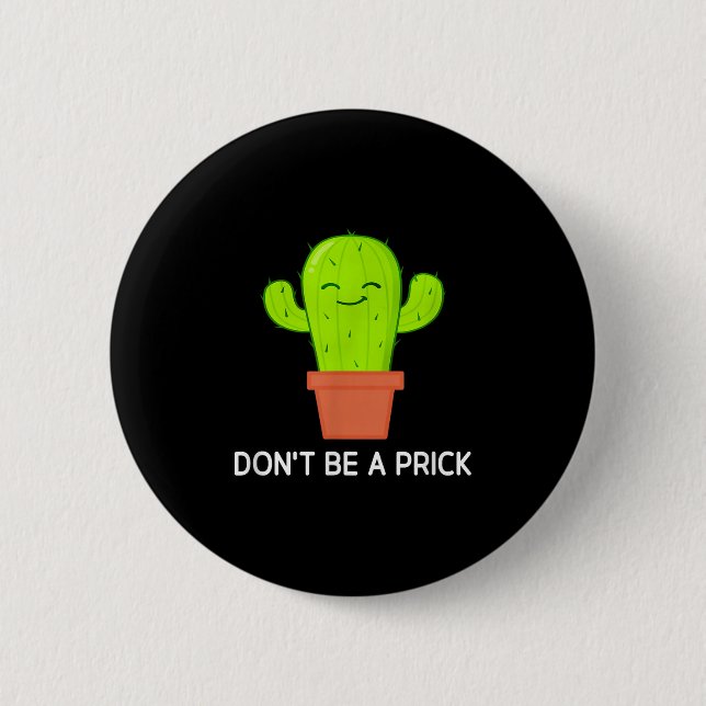 Cactus inte a, funny, skämt, Sarkastic Knapp (Framsida)