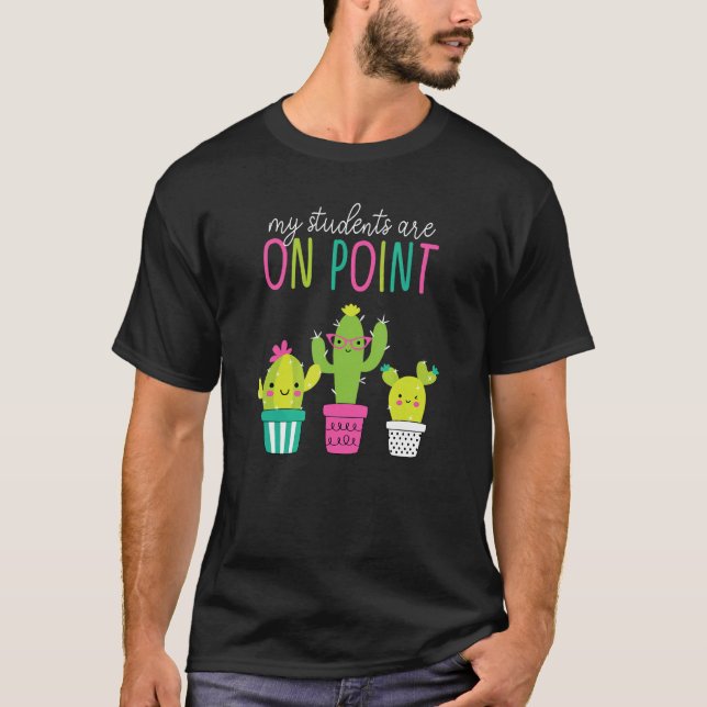Cactus Lärar Klass T-Shirt Mina elever är SUPERBAR (Framsida)