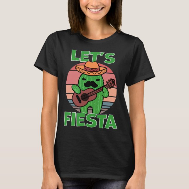 Cactus Let s Fiesta Guitar Sombrero Mustache T Shirt (Framsida)