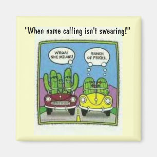 Cactus melon-skämt: "När namn ringer är inte vi... Magnet