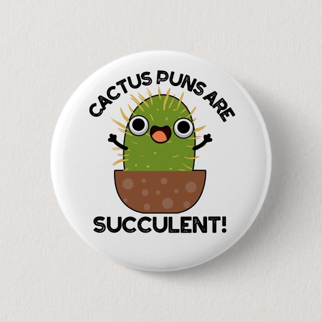 Cactus Puns är succulous-funny Plant Pun Knapp (Framsida)