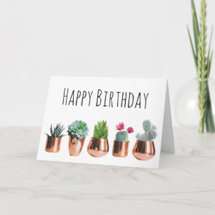 Cactus & Succulents in Ro Guld Pots Birthday Kort