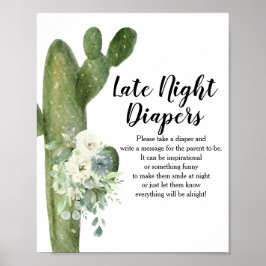 Cactus White Flowers Late Sate Night Diaper Sign Poster