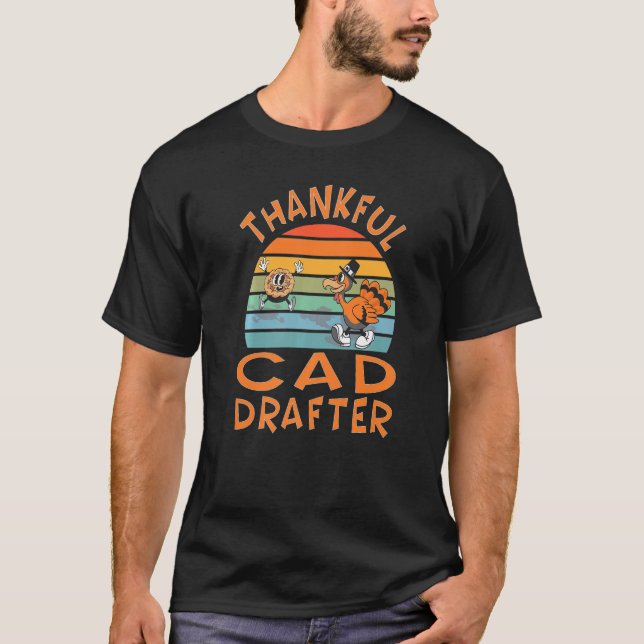 CAD Drafter-jobb, Thanksgiving T Shirt (Framsida)