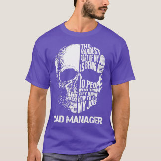 Cad Manager T Shirt