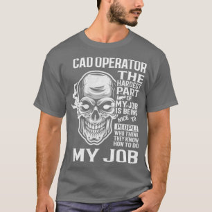 Cad-operator T Shirt