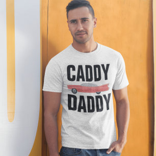 CADDY DADDY CLASSIC CAR PAPPA T-Shirts