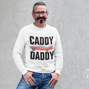 CADDY DADDY CLASSIC CAR PAPPA T-Shirts