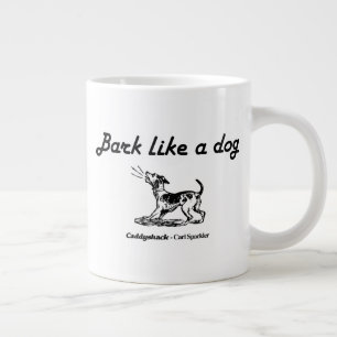 Caddyshack Bark som en Hund! Jumbo Mugg