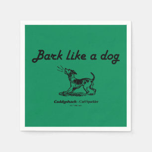 Caddyshack Bark som en Hund! Pappersservett