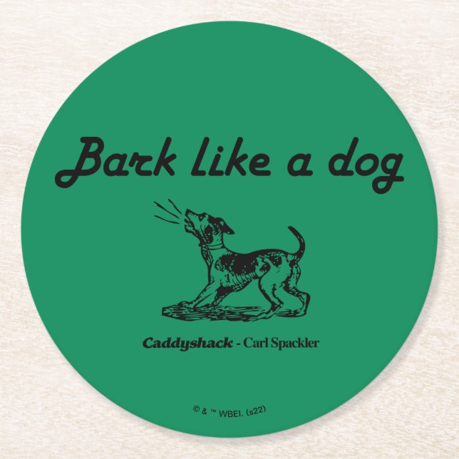 Caddyshack | Bark som en Hund! Underlägg Papper Rund (Framsidan)
