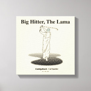 Caddyshack Big Hitter, Lama Canvastryck