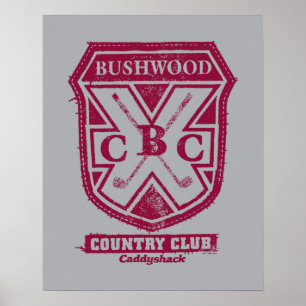 Caddyshack Bushwood Land Klubb Vapensköld Poster