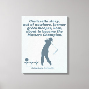 Caddyshack Cindrella Story Canvastryck
