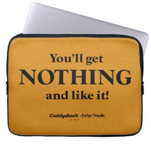 Caddyshack   Du får inget och gillar det! Laptop Fodral