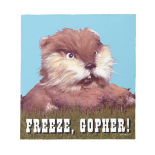 Caddyshack Frys, Gopher! Anteckningsblock