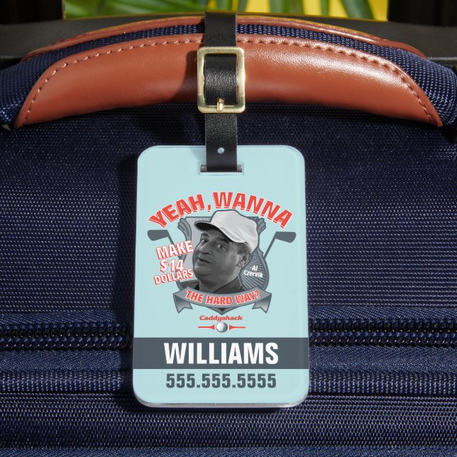 Caddyshack | Ja, vill du göra 14 dollar på det hår Bagagebricka (Framsida Insitu 2)