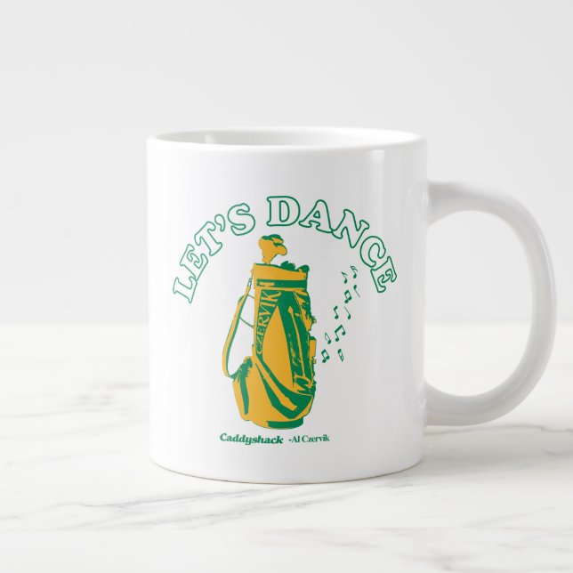 Caddyshack | Låt oss Dance Jumbo Mugg (Höger)