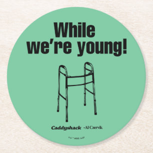 Caddyshack Medan vi är unga! Underlägg Papper Rund
