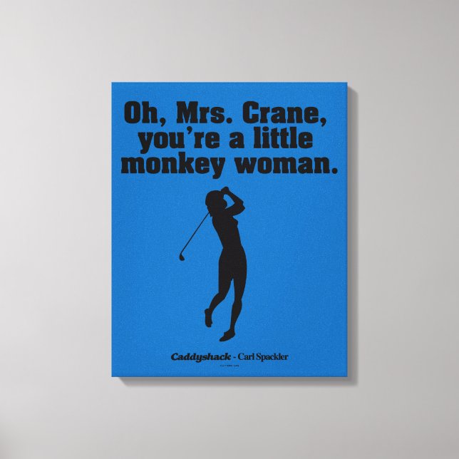 Caddyshack | Mrs Crane Canvastryck (Framsida)