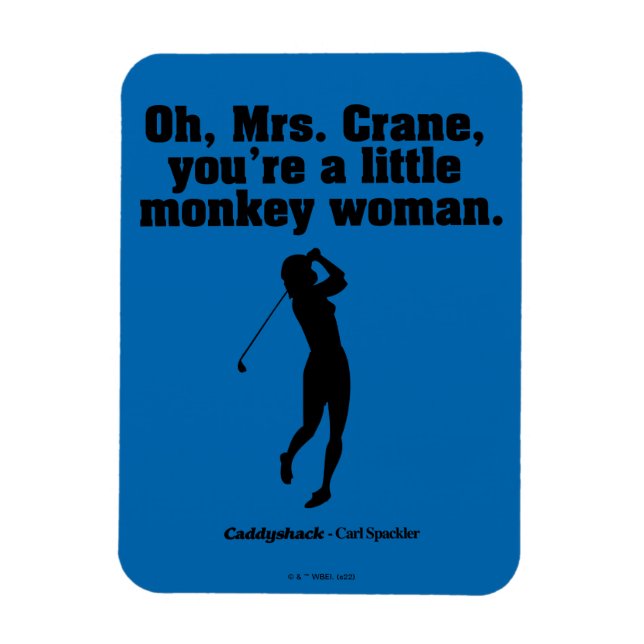 Caddyshack | Mrs Crane Magnet (Vertikal)