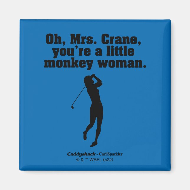 Caddyshack | Mrs Crane Magnet (Framsidan)