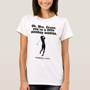 Caddyshack Mrs Crane T Shirt
