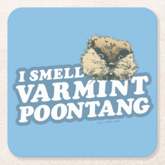 Caddyshack | Smell Varmint Poontang Underlägg Papper Kvadrat