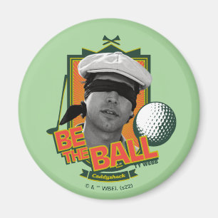 Caddyshack Vara Boll Magnet