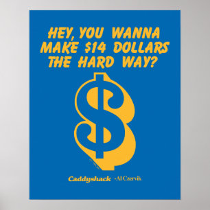 Caddyshack Vill du tjäna 14 dollar på det hårda Poster