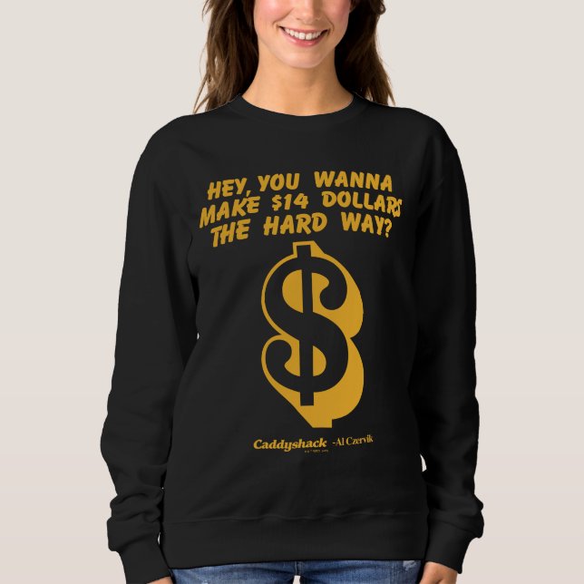 Caddyshack | Vill du tjäna 14 dollar på det hårda  T Shirt (Framsida)